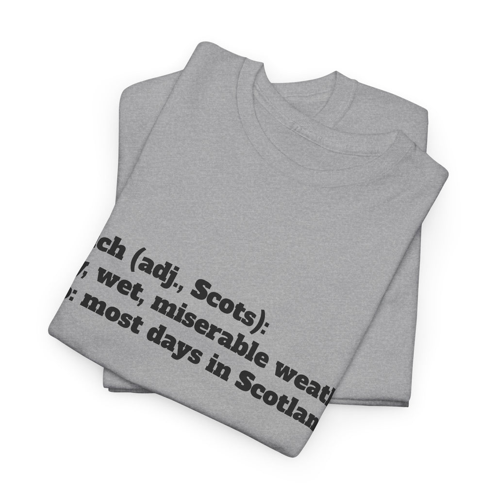 The Dreich Definition Tee