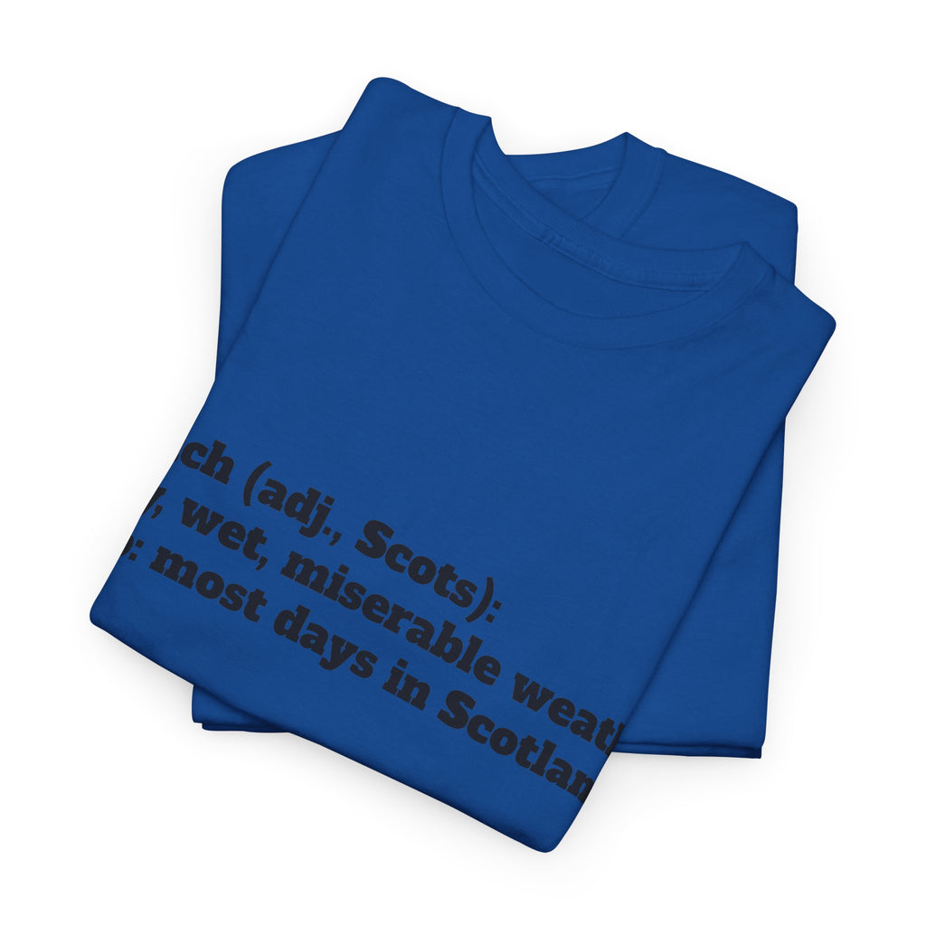 The Dreich Definition Tee