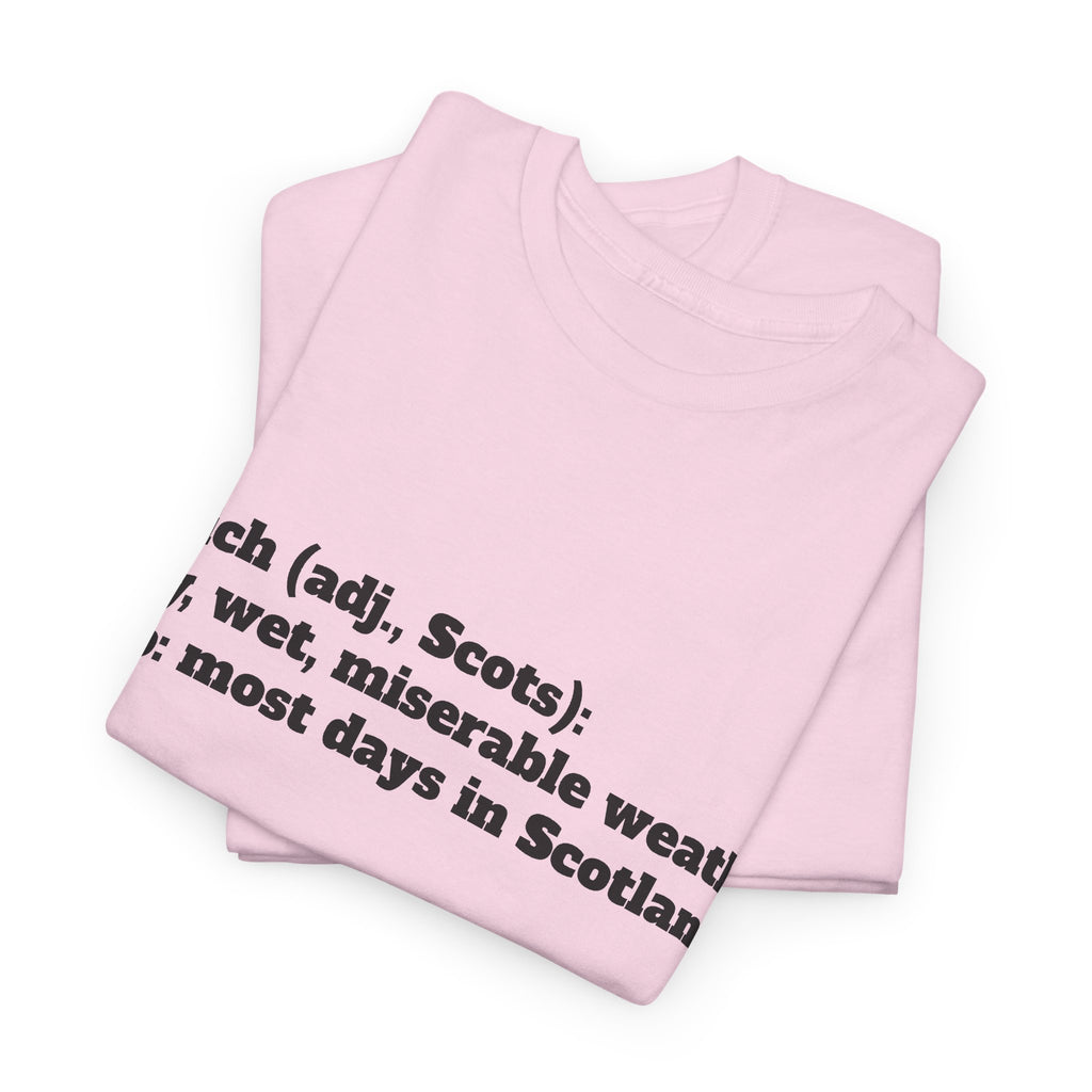 The Dreich Definition Tee