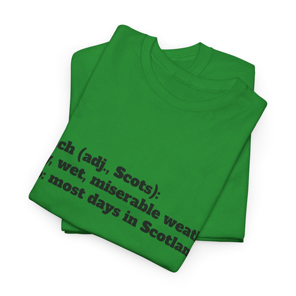 The Dreich Definition Tee